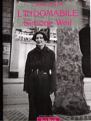 Laure Adler_L indomabile Simone Weil